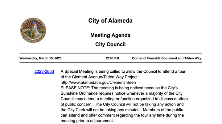 Brown Act notice that Alameda City Council will be attending a tour of the Clement Ave/Tilden Way project area.